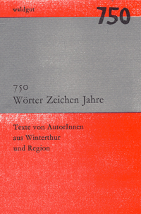 750 Jahre Winterthur – aus Sicht der Dichter